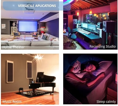 Versatile applications: home theater, recording studio, music room, and sleep environment.